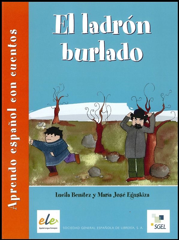 El ladron burlado / El ladrón burlado