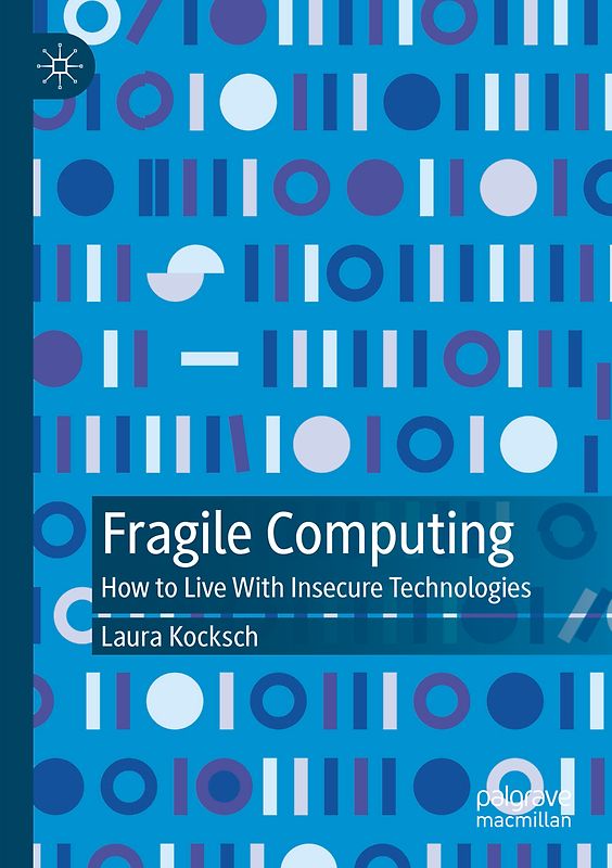Fragile Computing