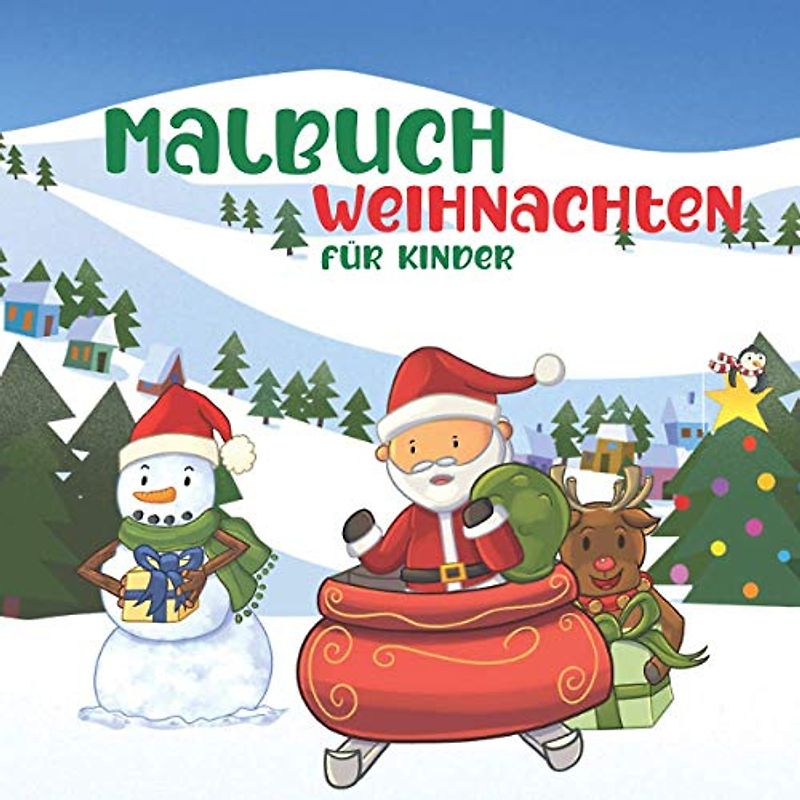 Malbuch Weihnachten Für Kinder: Niedliche Zeichnungen mit Weihnachtsmann, Rentier, Elfen und mehr Magische Weihnachten | Weihnachtsmalbuch Für Kinder