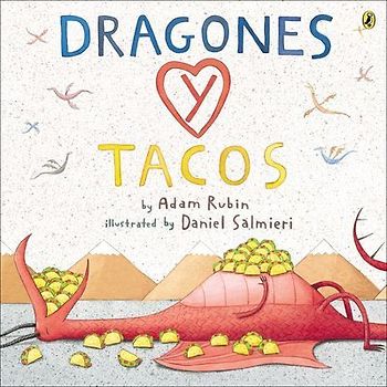 Dragones y Tacos (Dragons and Tacos)