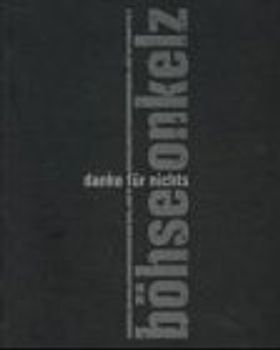 Böhse Onkelz - Danke für nichts