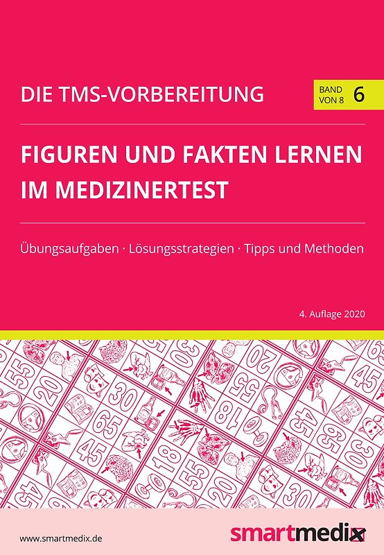 Die TMS-Vorbereitung 2023: Figuren und Fakten lernen im Medizinertest mit Übungsaufgaben, Lösungsstrategien, Tipps und Methoden (Übungsbuch für den Test für Medizinische Studiengänge)