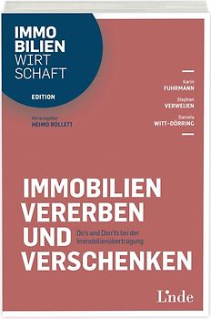 Immobilien vererben und verschenken
