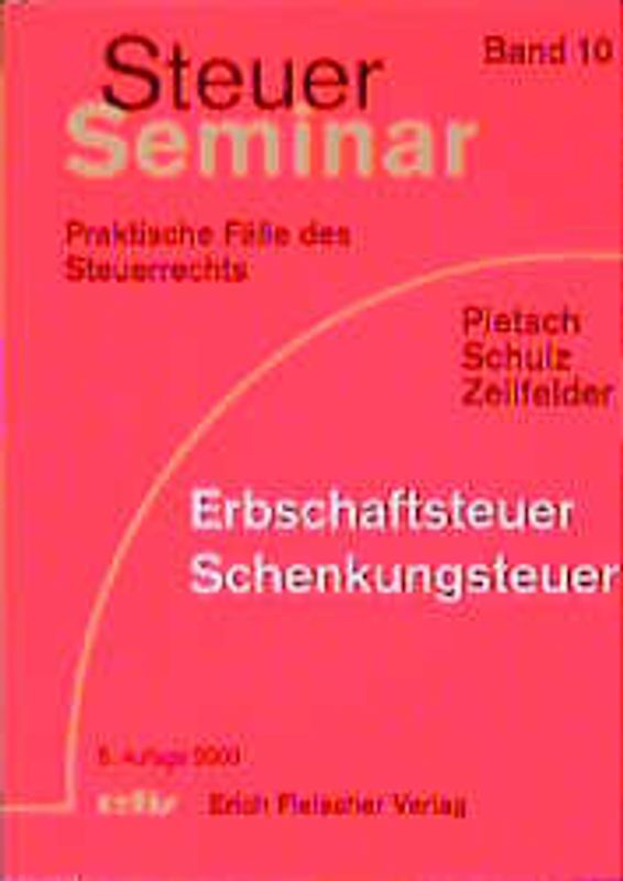 Steuer-Seminar Erbschaftsteuer /Schenkungsteuer