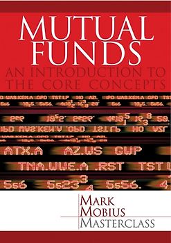 Mutual Funds: An Introduction to the Core Concepts