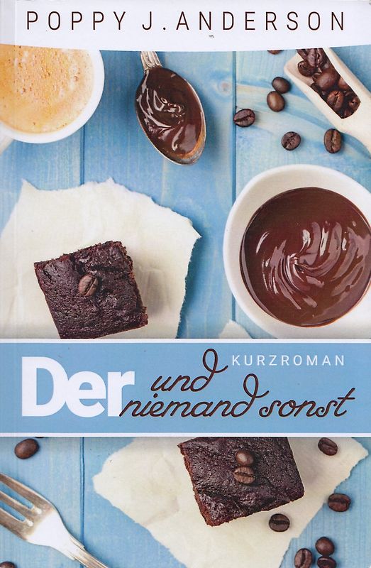 Der und niemand sonst - Poppy J. Anderson [Taschenbuch]