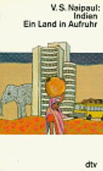 Indien. Ein Land in Aufruhr. Drei Kontinente