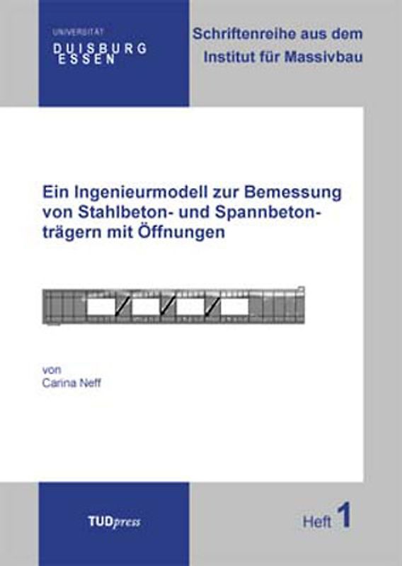 Ein Ingenieurmodell zur Bemessung von Stahlbeton- und Spannbetonträgern mit Öffnungen