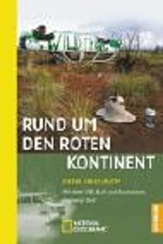 Rund um den roten Kontinent. Mit dem Bulli auf Australiens Highway One