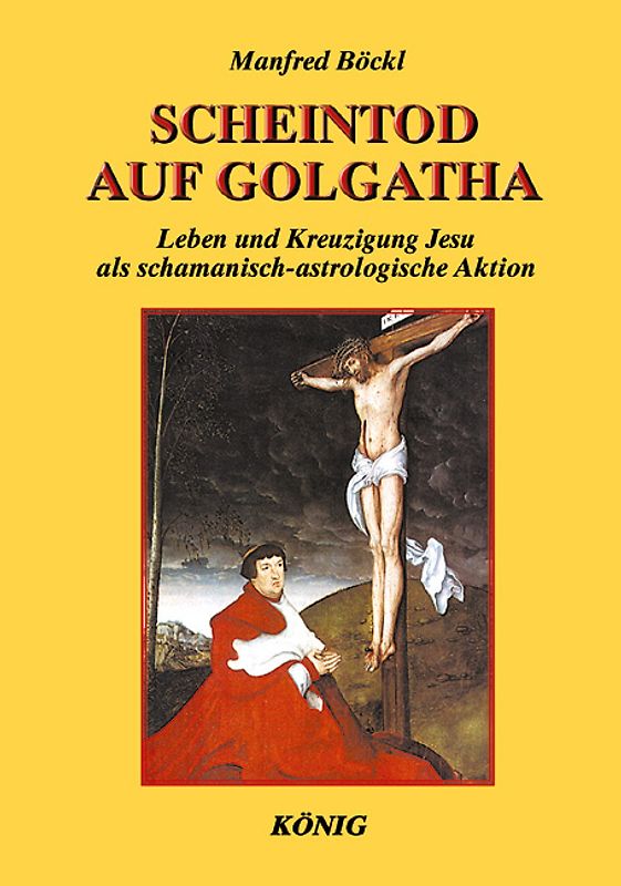 Scheintod auf Golgatha