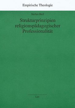 Strukturprinzipien religionspädagogischer Professionalität