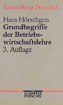 Grundbegriffe der Betriebswirtschaftslehre