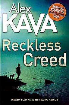Reckless Creed: Alex Kava (Ryder Creed, Band 3)