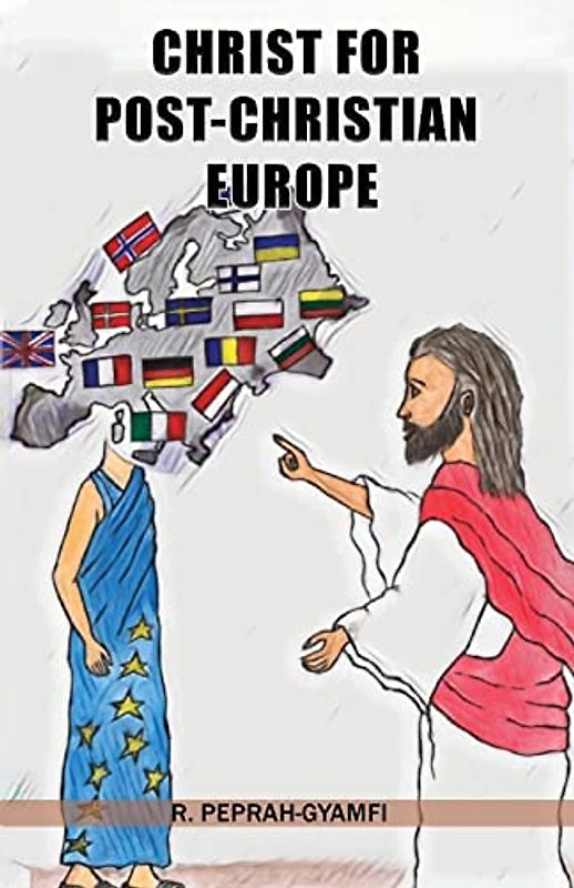 CHRIST FOR POST-CHRISTIAN EUROPE