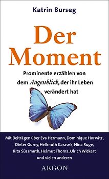 Der Moment