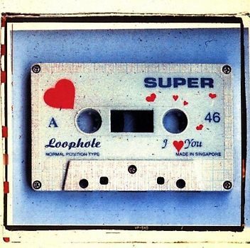 Loophole N - Super-I Love You