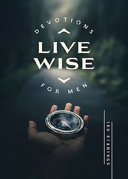 Live Wise Devotions for Men