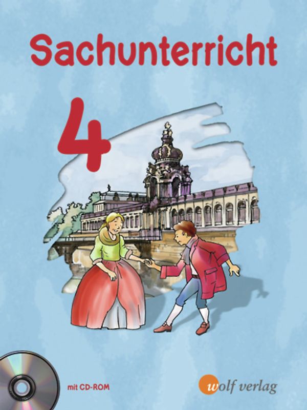 Sachunterricht / Sachunterricht - Ausgabe für Sachsen