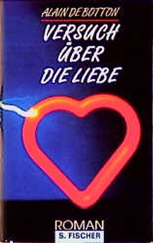Versuch über die Liebe. Roman
