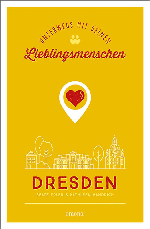 Dresden. Unterwegs mit deinen Lieblingsmenschen
