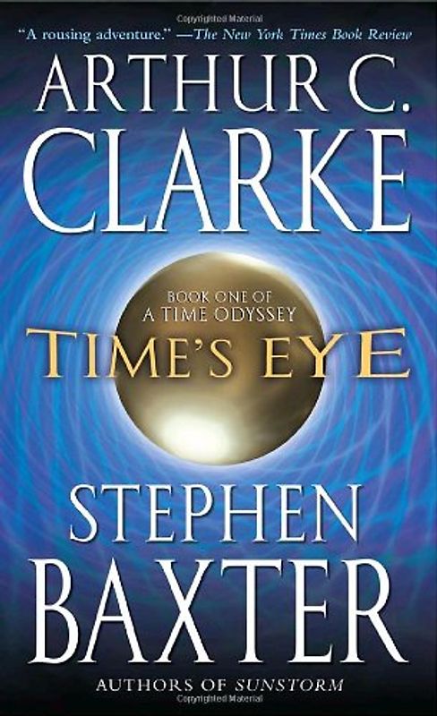 Time's Eye (Time Odyssey) - Arthur C. Clarke