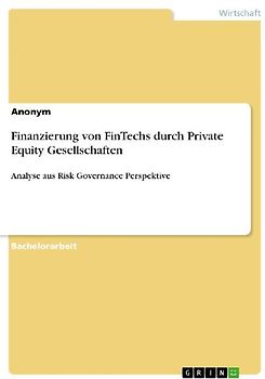 Finanzierung von FinTechs durch Private Equity Gesellschaften