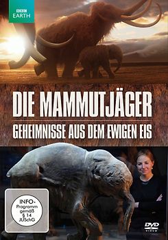 Die Mammutjäger - Geheimnisse aus dem ewigen Eis DVD