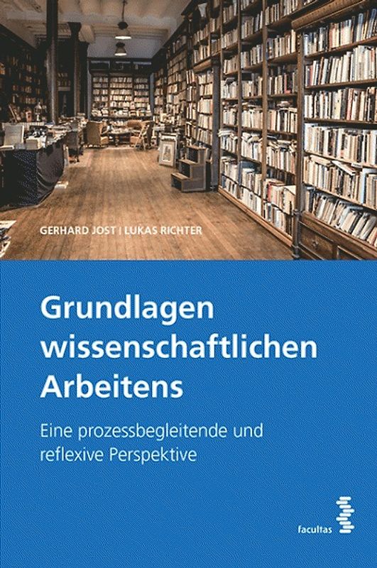 Grundlagen wissenschaftlichen Arbeitens