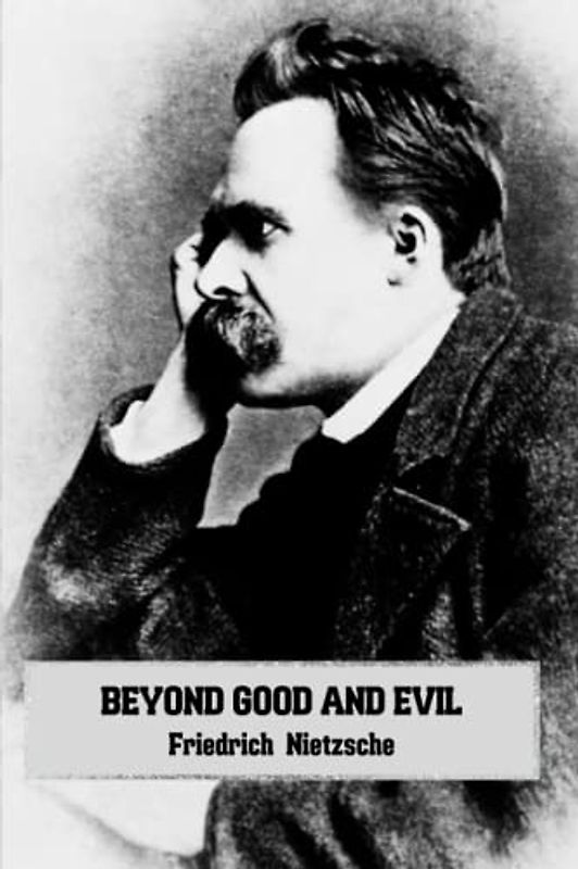Beyond Good and Evil