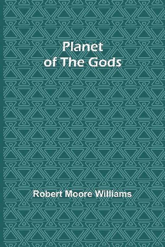 Planet of the Gods