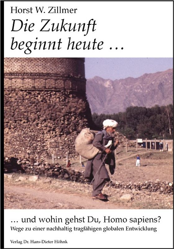 Die Zukunft beginnt heute... und wohin gehst Du, Homo sapiens?