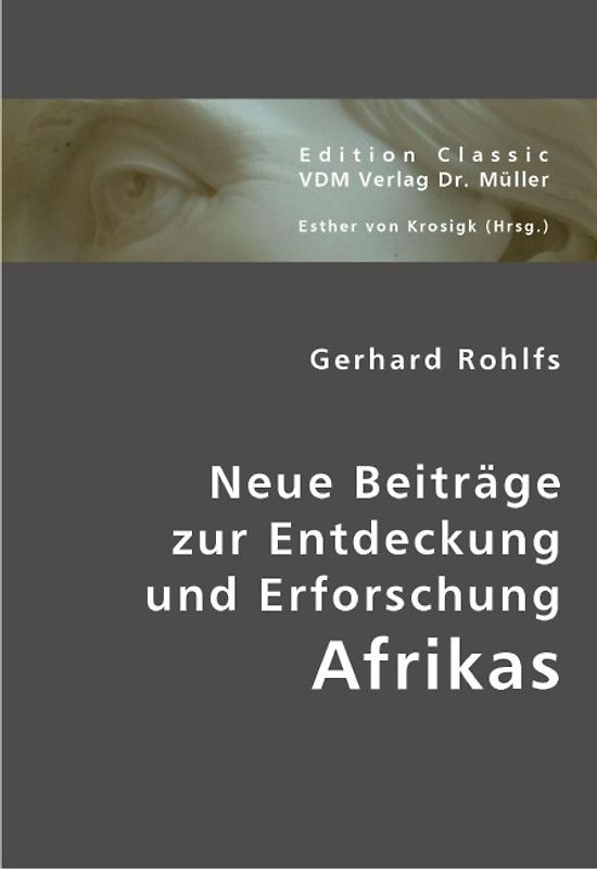 Neue Beiträge zur Entdeckung und Erforschung Afrikas