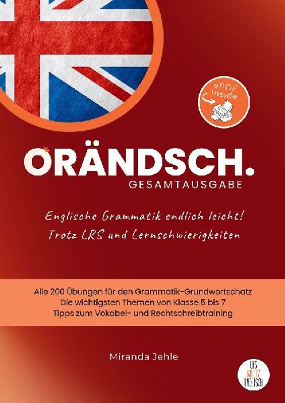 Orändsch Englische Grammatik endlich leicht! Gesamtausgabe