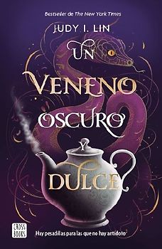 Un Veneno Oscuro Y Dulce / A Venom Dark and Sweet