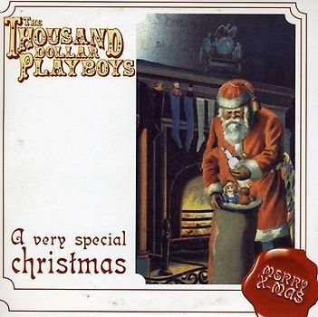 1000 Dollar Playboys - Very Special Christmas