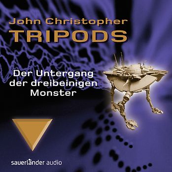 Tripods - Der Untergang der dreibeinigen Monster