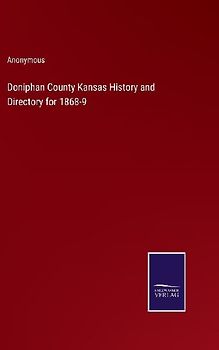 Doniphan County Kansas History and Directory for 1868-9