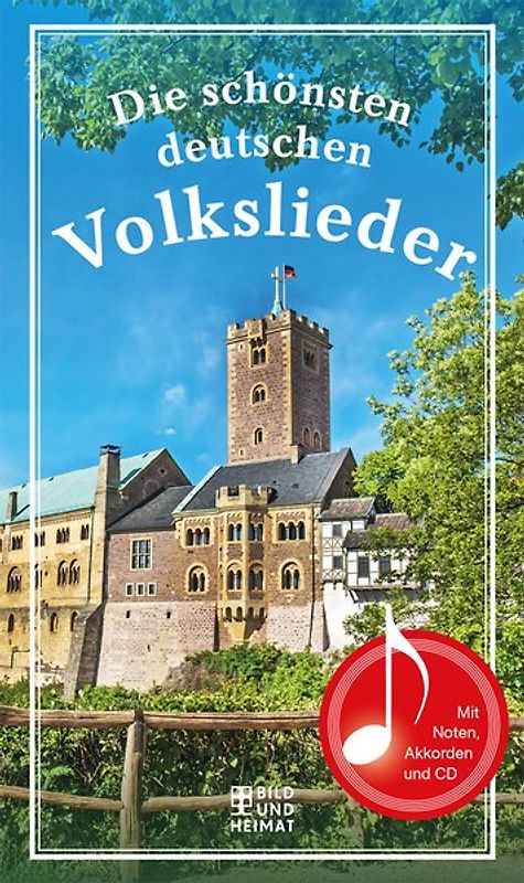 Die schönsten deutschen Volkslieder