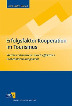 Erfolgsfaktor Kooperation im Tourismus