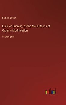 Luck, or Cunning, as the Main Means of Organic Modification: in large print