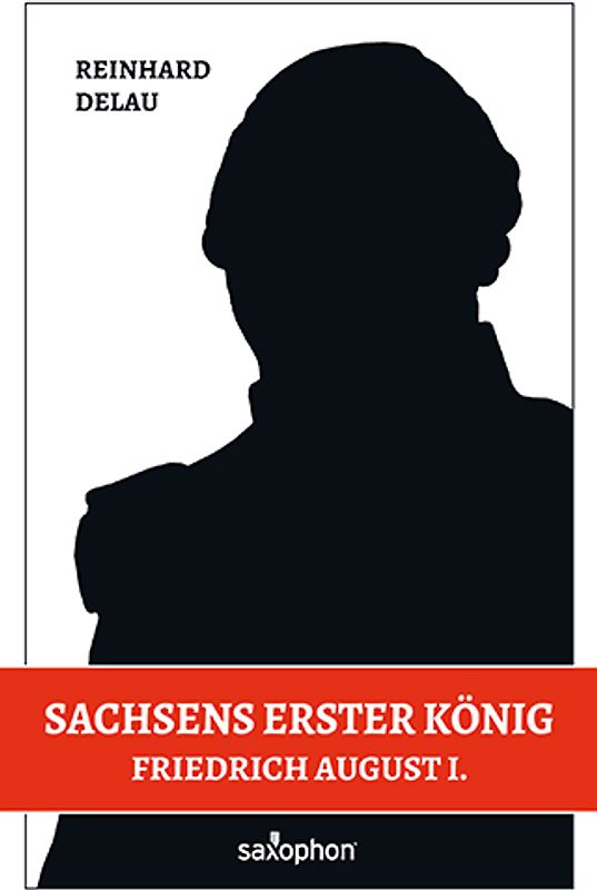 Sachsens erster König