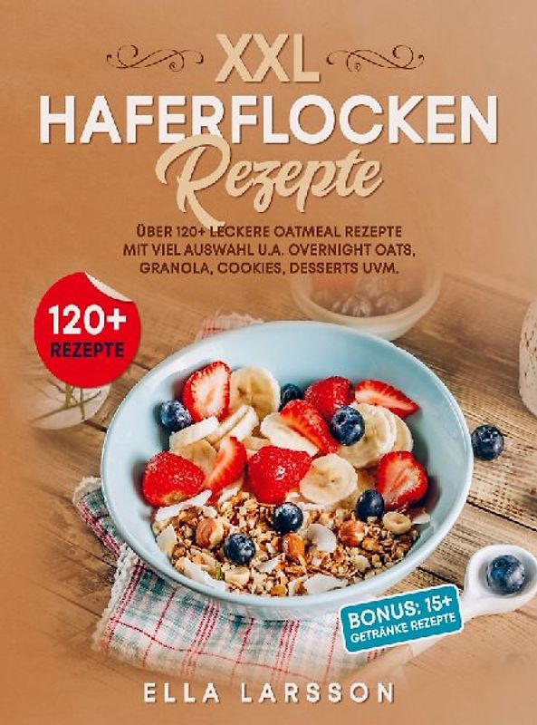 XXL Haferflocken Rezepte