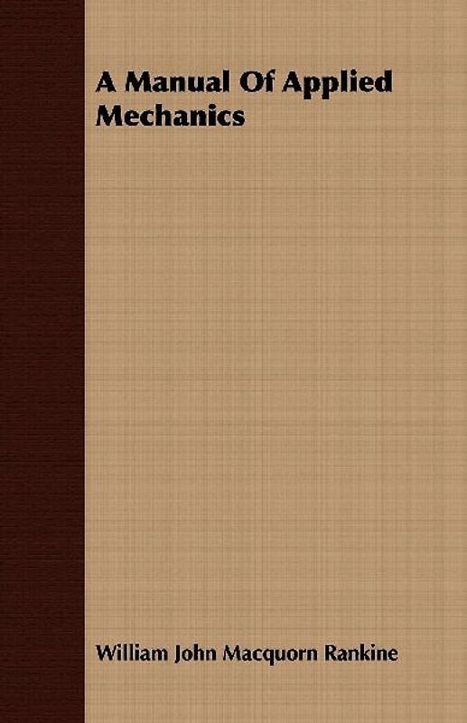 A Manual Of Applied Mechanics