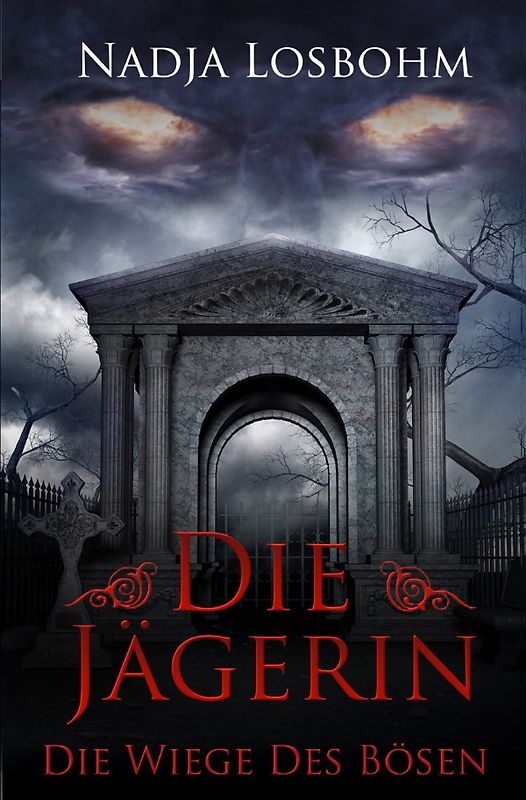 Die Jägerin / Die Jägerin – Die Wiege des Bösen