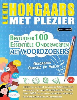 LEER HONGAARS MET PLEZIER - GEVORDERD