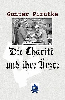 Die Charité und ihre Ärzte