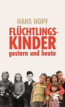 Flüchtlingskinder - gestern und heute