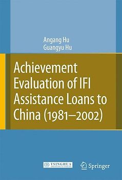Achievement Evaluation of IFI Assistance Loans to China (1981-2002)