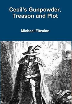 Cecil's Gunpowder, Treason and Plot