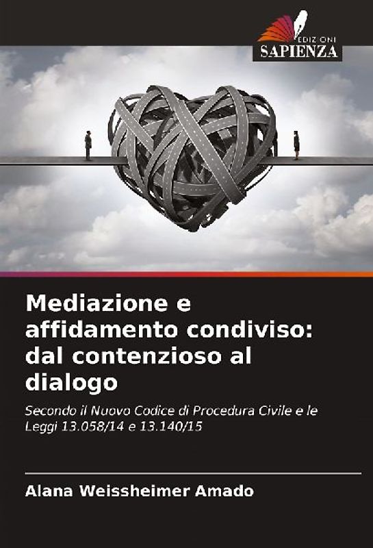 Mediazione e affidamento condiviso: dal contenzioso al dialogo